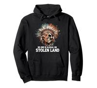 No One is Illegal on Stolen Land - Native American Roots Sudadera con Capucha