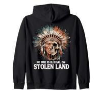 No One is Illegal on Stolen Land - Native American Roots Sudadera con Capucha