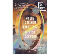 No One Is Talking About This: A Novel