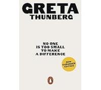 No One Is Too Small To Make a Difference - Revised: Greta Thunberg