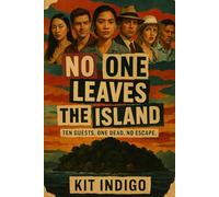 No One Leaves The Island: An Indonesian Mystery Novel (The Dream Noir Files)