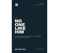No One Like Him: A five week journey through the nature of God.