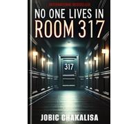 No One Lives in Room 317
