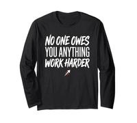 No One Owes You Anything Work Harder Ethic Motivation Manga Larga
