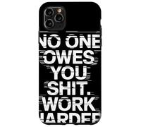 NO One Owes You Shit Work Harder Frase Motivación Glitch Carcasa para iPhone 11 Pro MAX