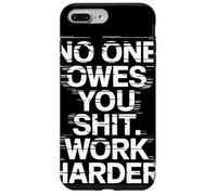 NO One Owes You Shit Work Harder Frase Motivación Glitch Carcasa para iPhone 7 Plus/8 Plus