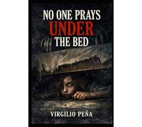 No one prays under the bed