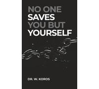 No One Saves You but Yourself