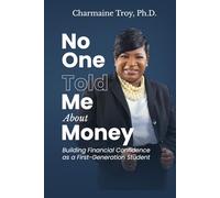 No One Told Me About Money: Building Financial Confidence as a First-Generation Student