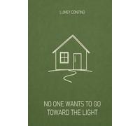 No one wants to go toward the light