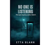 NO ONE WAS LISTENING (The Silent Cases)