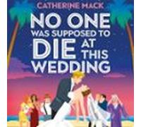 No one was Supposed to Die at this Wedding