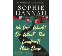 No One Would Do What The Lamberts Have Done: 'The twist is perfection. I think it's just about the cleverest thing I've ever read' Gillian McAllister