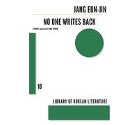 No One Writes Back: 10 (Library of Korean Literature)