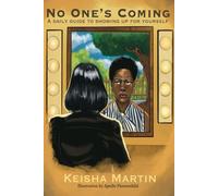 NO ONE'S COMING: A DAILY GUIDE TO SHOWING UP FOR YOURSELF