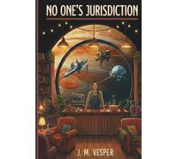 No One's Jurisdiction: A Cozy Sci-Fi Mystery