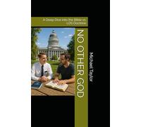 NO OTHER GOD: A Deep Dive into the Bible vs. LDS Doctrine
