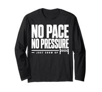 No Pace No Pressure Just Show Up Frase Running Manga Larga