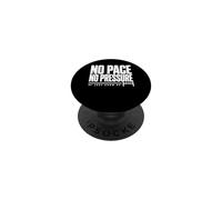 No Pace No Pressure Just Show Up Frase Running PopSockets PopGrip Adhesivo