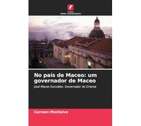 No país de Maceo: um governador de Maceo: José Maceo González, Governador do Oriente