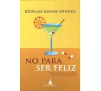 No Para Ser Feliz