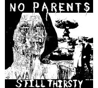 No Parents Still Thirsty EP (Vinyl) (Importación USA)