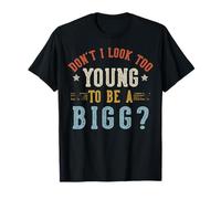 No Parezco Demasiado Joven para ser un día del Padre Grande Camiseta