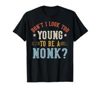 No Parezco Demasiado Joven para ser un día del Padre NONK Camiseta