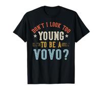 No Parezco Demasiado Joven para ser un día del Padre VOVO Camiseta