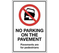 No parking on the pavement Pavements are for peatones (cartel de aluminio de 1 mm)