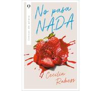 ¡No pasa nada!: ¿El amor puede contra todo? (Plata)