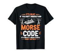 No pasa nada si entiendes el código Morse, manía de gente Camiseta