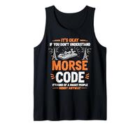 No pasa nada si entiendes el código Morse, manía de gente Camiseta sin Mangas
