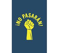 No Pasaran: Notebook & Journal - No Pasaran Journal, Communist Socialist Spanish Civil War Note Book Or Composition Book, School, College or Office Gag Gift