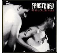 No Peace For The Wicked by Fractured (2007-07-17)