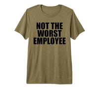 No Peor Trabajo Empleado Sarcasmo Trabajo Divertido Camiseta Premium