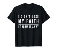 No perdí mi fe Ateísmo Ateísmo Humanista Secular Camiseta