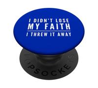 No perdí mi fe Ateísmo Ateísmo Humanista Secular PopSockets PopGrip Adhesivo