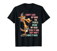 No perdí mi mente La gente dentro de mi cabeza lo robó Camiseta