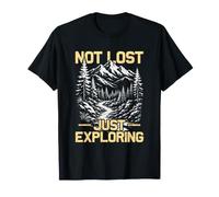 No perdido Solo explorando montañero Divertido Excursionista Camiseta