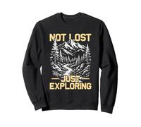 No perdido Solo explorando montañero Divertido Excursionista Sudadera