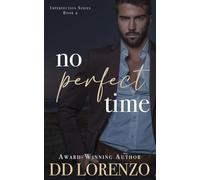 No Perfect Time: (Alternate Cover): 2 (The IMPERFECTION Series)