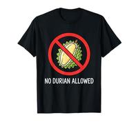 NO PERMITIAN Durian Tailandia Tailandia Bangkok Chiang MAI KOH Samui Camiseta