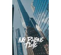 No Phone Time: Screen Time Tracker & Digital Detox Journal