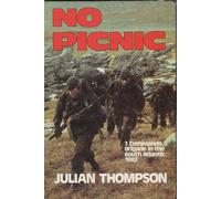 No Picnic: 3 Commando Brigade in the South Atlantic, 1982