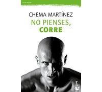 No pienses, corre: 1 (Vivir Mejor)