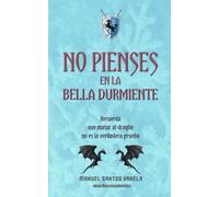 No pienses en la bella durmiente