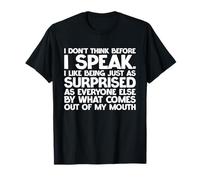 No pienso antes de hablar dicho sarcástico retro Camiseta
