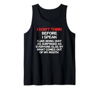 No Pienso Antes De Hablar; Me Gusta Que Me Sorprendan Igual Camiseta sin Mangas
