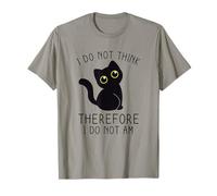 No pienso por lo Tanto no Soy Gato Camiseta